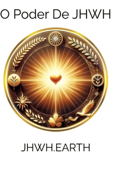 O Poder De JHWH (Portuguese Edition)
