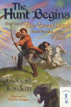 The Hunt Begins: The Great Hunt, Part 1 - Book #3 of the Das Rad der Zeit
