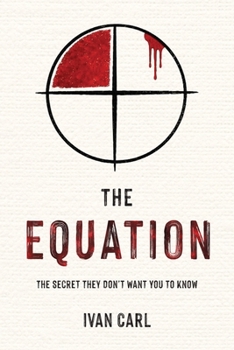 Paperback The Equation: The Secret They Don't Want You to Know Book
