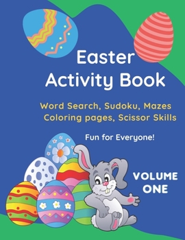 Paperback Easter Activity Book: Word search, Sudoku, Mazes, Coloring pages, Scissor skills: Fun for everyone! Book