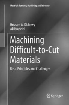 Paperback Machining Difficult-To-Cut Materials: Basic Principles and Challenges Book
