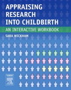 Paperback Appraising Research Into Childbirth: An Interactive Workbook Book