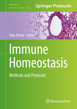 Hardcover Immune Homeostasis: Methods and Protocols Book
