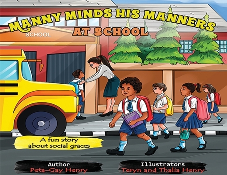 Paperback Manny Minds His Manners At School Book