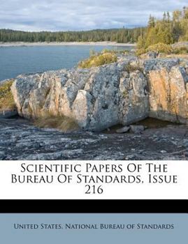 Paperback Scientific Papers of the Bureau of Standards, Issue 216 Book