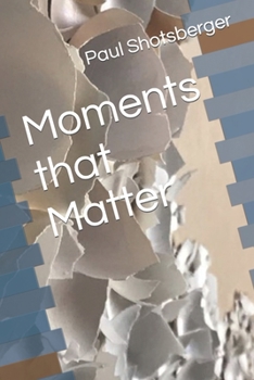 Paperback Moments that Matter Book