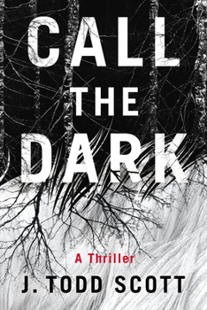 Paperback Call the Dark: A Thriller Book