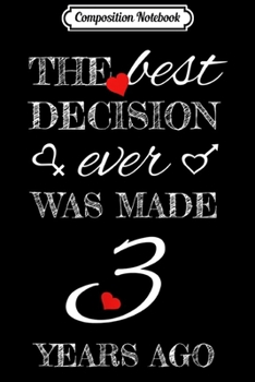 Composition Notebook: 3rd Wedding Anniversary - For Married Couples Journal/Notebook Blank Lined Ruled 6x9 100 Pages