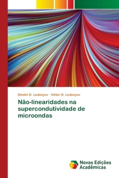 Paperback Não-linearidades na supercondutividade de microondas [Portuguese] Book