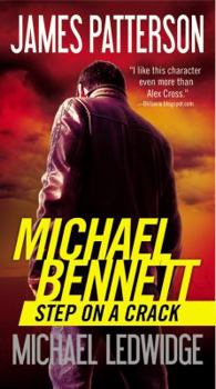 Step on a Crack - Book #1 of the Michael Bennett