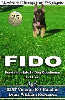 Paperback Fido Fundamentals in Dog Obedience: USAF K-9 Handler Training Guide for Pet Dogs Book