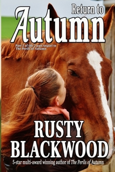 Paperback Return to Autumn: Part 2 of the 2 part sequel to The Perils of Autumn Book