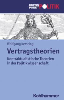 Paperback Vertragstheorien: Kontraktualistische Theorien in Der Politikwissenschaft [German] Book