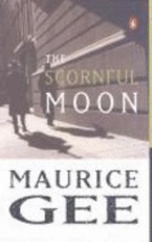 Paperback The Scornful Moon: A Moralist's Tale Book
