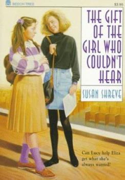 Paperback The Gift of the Girl Who Couldn't Hear Book