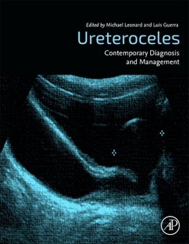 Paperback Ureteroceles: Contemporary Diagnosis and Management Book