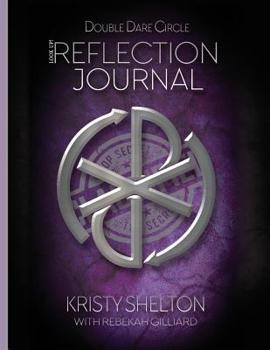 Paperback The Double Dare Circle: Reflection Journal Book