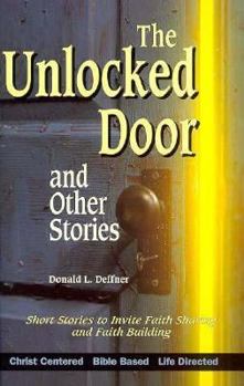 Paperback The Unlocked Door and Other Stories: Study Guide with Leaders Notes (Short Story Bible Study Series) Book