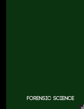 Paperback Forensic Science: Forest Green One Subject Notebook 120 pages college ruled Book