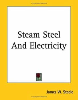 Paperback Steam Steel And Electricity Book