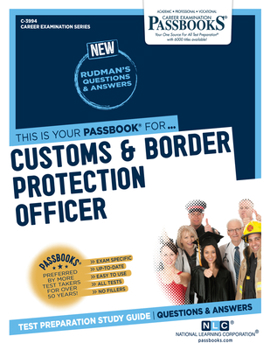 Paperback Customs & Border Protection Officer (C-3994): Passbooks Study Guide Volume 3994 Book