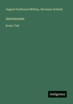 Paperback Astronomie: Erster Teil [German] Book