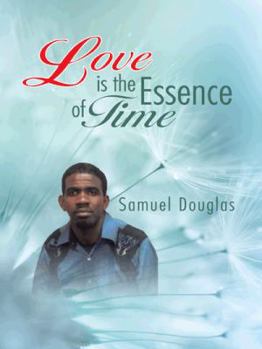 Paperback Love is the Essence of Time Book