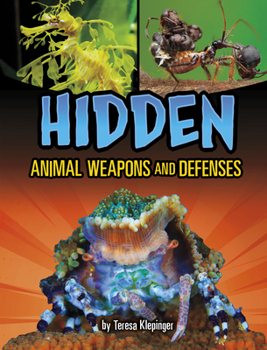 Hardcover Hidden Animal Weapons and Defenses Book