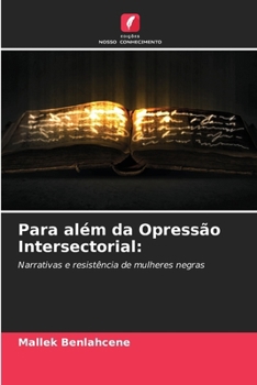 Para além da Opressão Intersectorial (Portuguese Edition)
