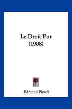 Paperback Le Droit Pur (1908) [French] Book