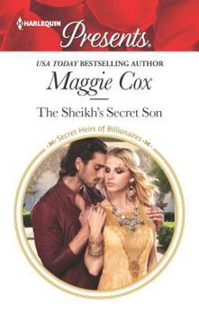 Mass Market Paperback The Sheikh's Secret Son: A Passionate Story of Scandalous Romance Book