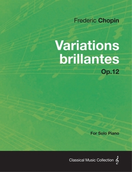 Paperback Variations brillantes Op.12 - For Solo Piano Book
