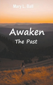 Paperback Awaken The Past Book