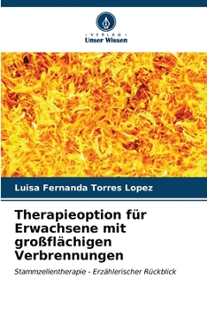 Paperback Therapieoption für Erwachsene mit großflächigen Verbrennungen [German] Book