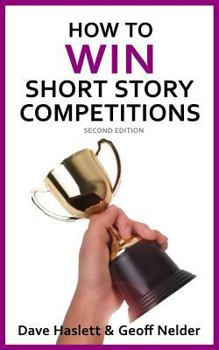 Paperback How to Win Short Story Competitions: Second Edition Book
