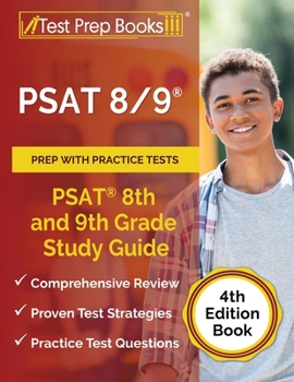Paperback PSAT 8/9 Prep with Practice Tests: PSAT 8th and 9th Grade Study Guide [4th Edition Book] Book