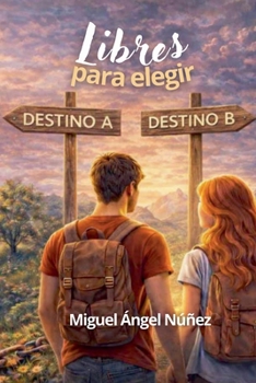 Paperback Libres para elegir [Spanish] Book