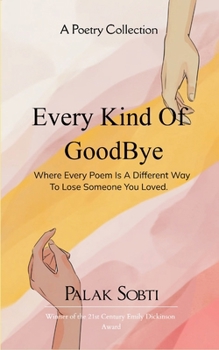 Paperback Every Kind Of Goodbye Book