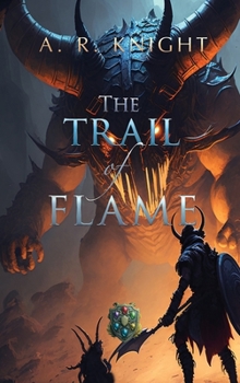 Hardcover The Trail of Flame Book