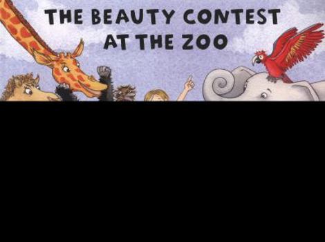 Paperback The Beauty Contest at the Zoo Book