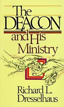 Paperback The Deacon and His Ministry Book
