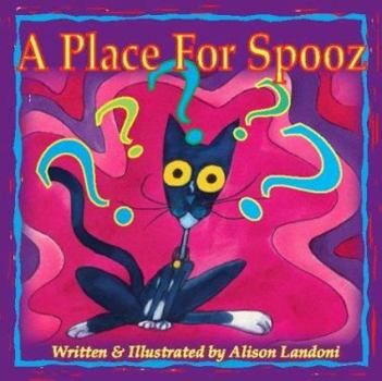 Paperback A Place for Spooz Book