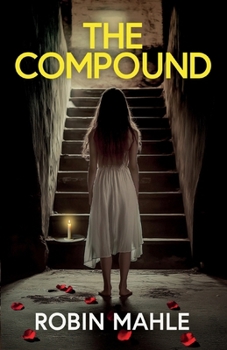 Paperback The Compound: A totally addictive psychological thriller with a shocking final twist Book