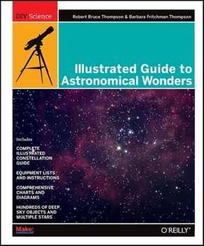 Paperback Illustrated Guide to Astronomical Wonders Book