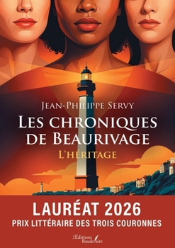 Paperback Les chroniques de Beaurivage: L'héritage [French] Book