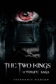 Paperback The Two Kings: Afterlife Saga Book