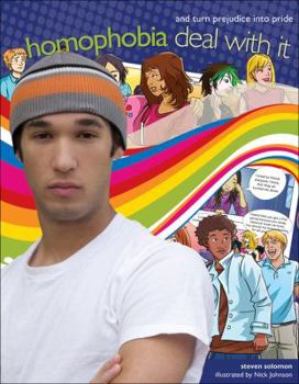 Hardcover Homophobia: Deal with It and Turn Prejudice Into Pride Book