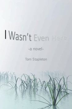 Paperback I Wasn't Even Here Book