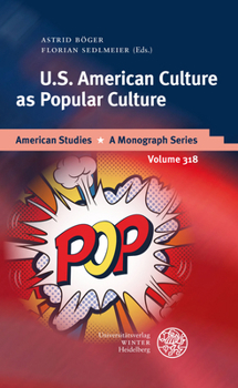 Hardcover U.S. American Culture as Popular Culture Book