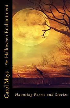 Paperback Halloween Enchantment: Haunting Poems and Stories Book